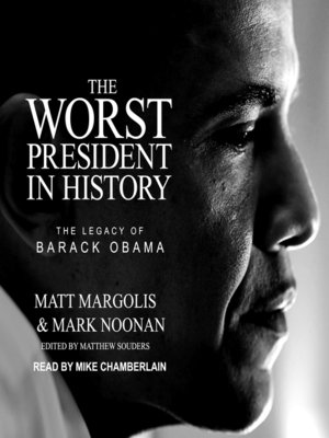 cover image of The Worst President in History
